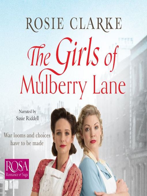 Title details for The Girls of Mulberry Lane by Rosie Clarke - Available